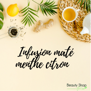 infusion Maté Citron Menthe...